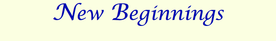 New Beginnings 